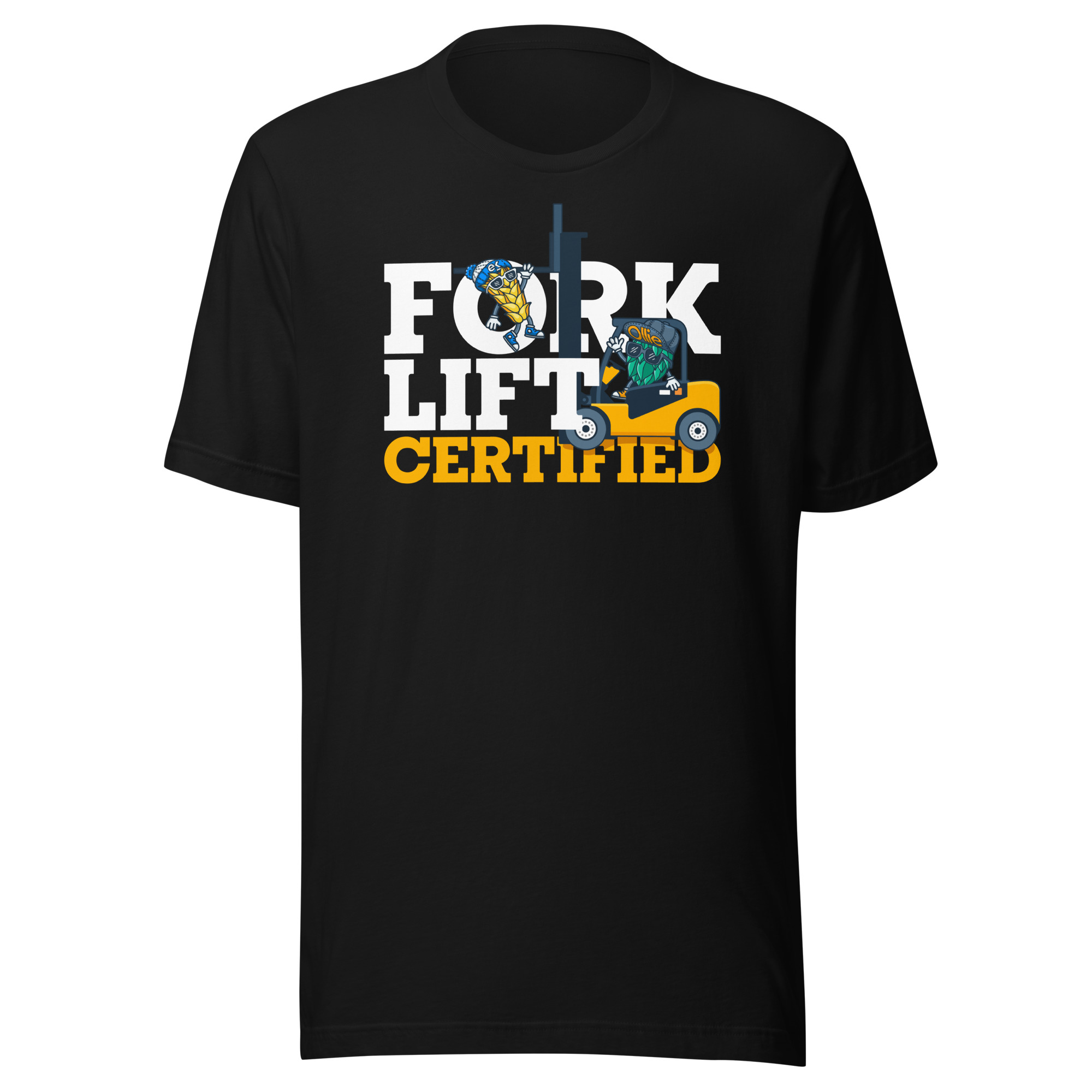 Fork Lift Certified Tee